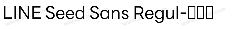 LINE Seed Sans Regul字体转换